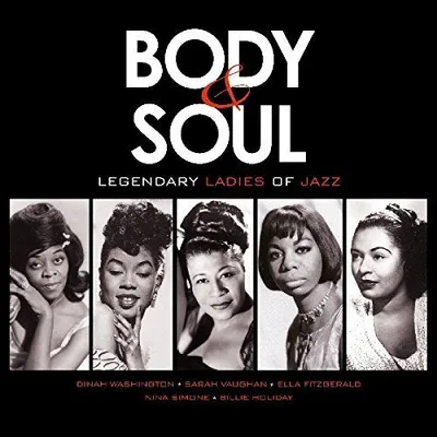 Body & Soul: Legendary Ladies of Jazz [LP] - VINYL