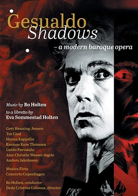 Bo Holten: Gesualdo Shadows - A modern baroque opera [Video] [DVD]