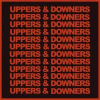 Uppers & Downers [LP] - VINYL