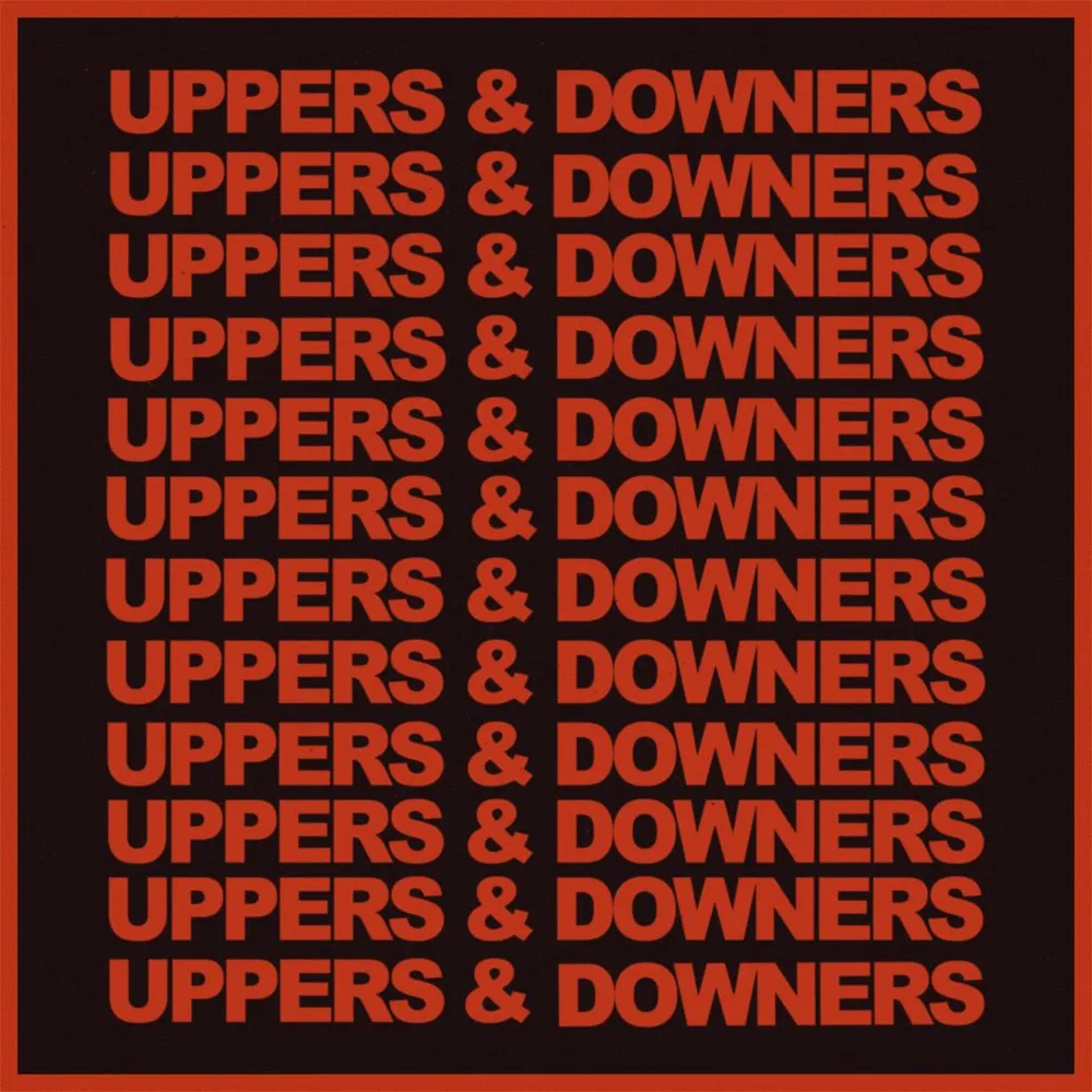 Uppers & Downers [LP] - VINYL