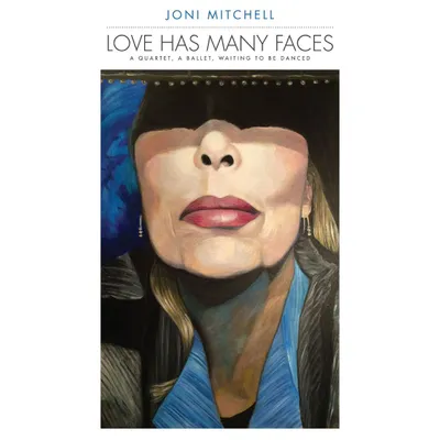 Love Has Many Faces: A Quartet, A Ballet, Waiting to Be Danced [LP] - VINYL