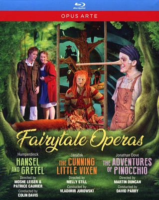 Fairytale Operas: Hansel and Gretel, The Cunning Little Vixen, The Adventures of Pinocchio [Video] [Blu-Ray Disc]