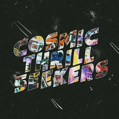 Cosmic Thrill Seekers [LP