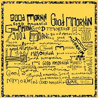 Good Mmornin [LP] - VINYL
