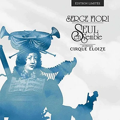 Serge Fiori Seul Ensemble [LP] - VINYL