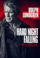 Hard Night Falling [DVD] [2019]