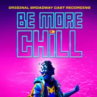 Be More Chill [Original Broadway Cast Recording] [LP] - VINYL