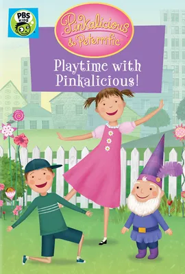 Pinkalicious and Peterrific: Playtime with Pinkalicious! [DVD]