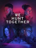 We Hunt Together: Season One [DVD]