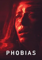 Phobias [DVD] [2021]