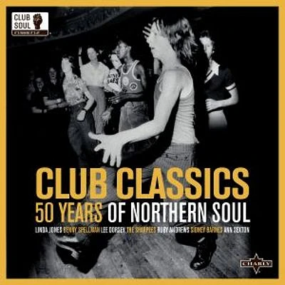 Club Classics: 50 Years of Northern Soul [LP] - VINYL