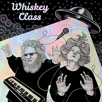 Whiskey Class [LP] - VINYL
