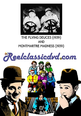 The Flying Deuces/Montmartre Madness [DVD]