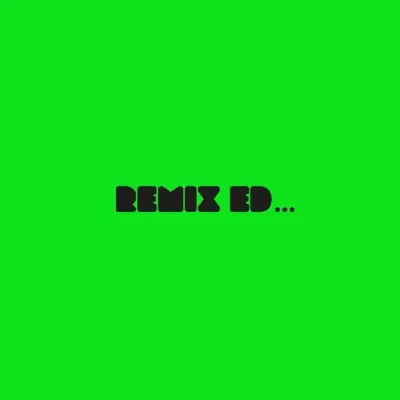 Remix Ed... [LP] - VINYL