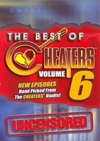 Cheaters Uncensored, Vol. 6 [DVD]