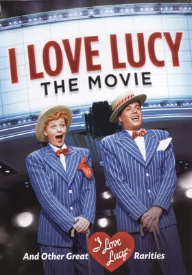 I Love Lucy: The Movie and Other Great Rarities [DVD]