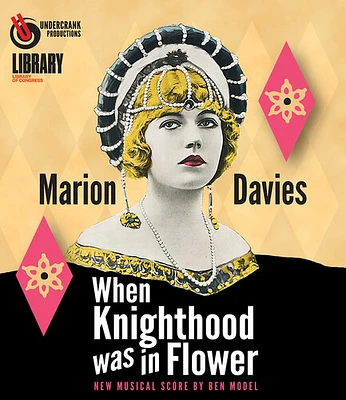 When Knighthood Was in Flower [Blu-ray] [1922]