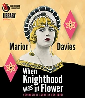 When Knighthood Was in Flower [Blu-ray] [1922]