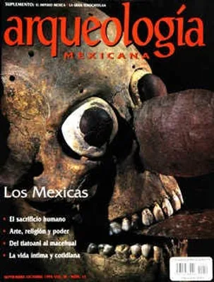 Arqueología Mexicana número 15 Volumen III Septiembre-Octubre 1995 Los Mexicas