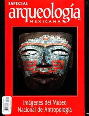 Arqueología Mexicana Edición Especial 1 Julio 1998 Imágenes del Museo Nacional de Antropología