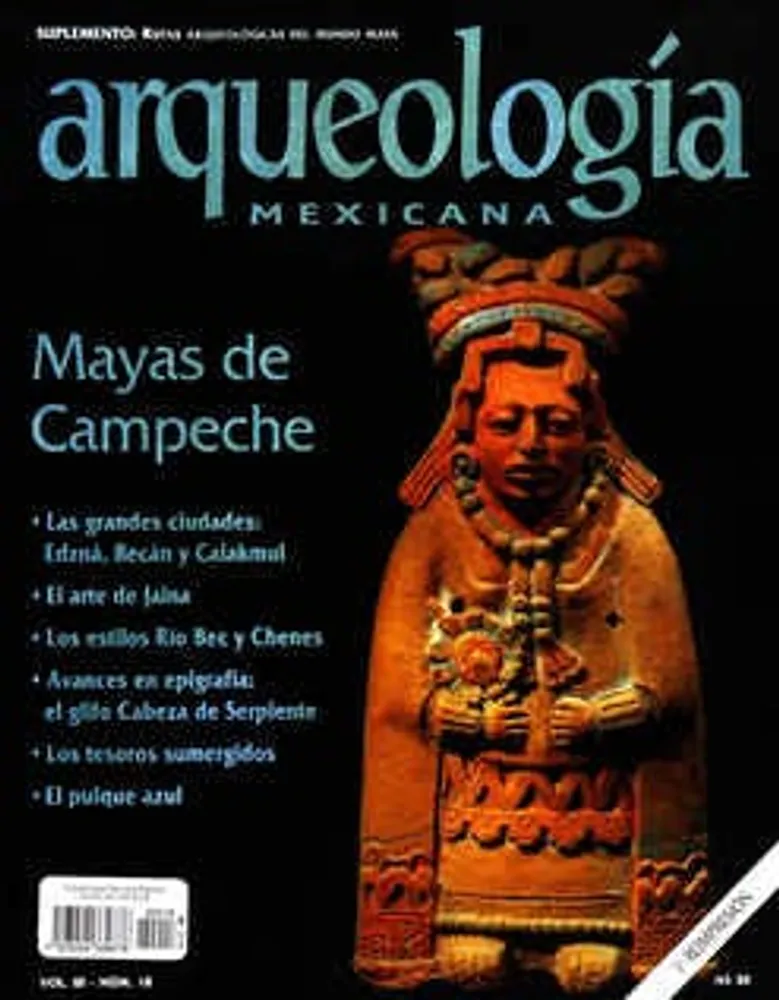 Arqueología Mexicana número 18 Volumen III Marzo-Abril 1996 Mayas de Campeche suplemento: rutas arqueológicas del mundo Maya