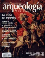 Arqueología Mexicana número 49 Volumen IX Mayo-Junio 2001 La ruta de Cortés