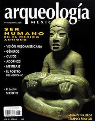 Arqueología Mexicana número 65 Volumen XI Enero-Febrero 2004 Ser humano en el México antiguo