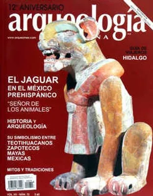 Arqueología Mexicana número 72 Volumen XII Marzo-Abril 2005 El jaguar en el México prehispánico suplemento: índice general 1993-2005