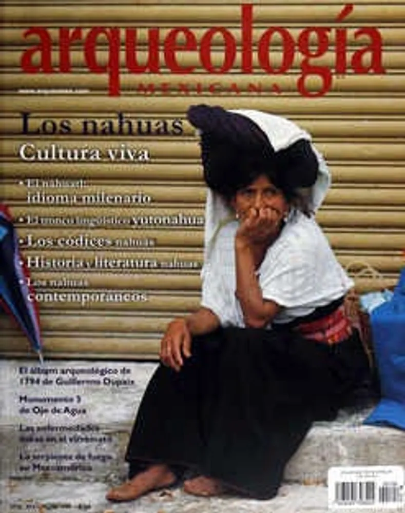 Arqueología Mexicana número 109 Volumen XIX Mayo-Junio 2011 Los nahuas cultura viva