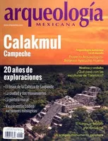 Arqueología Mexicana número 128 Volumen XXII Julio-Agosto 2014 Calakmul Campeche
