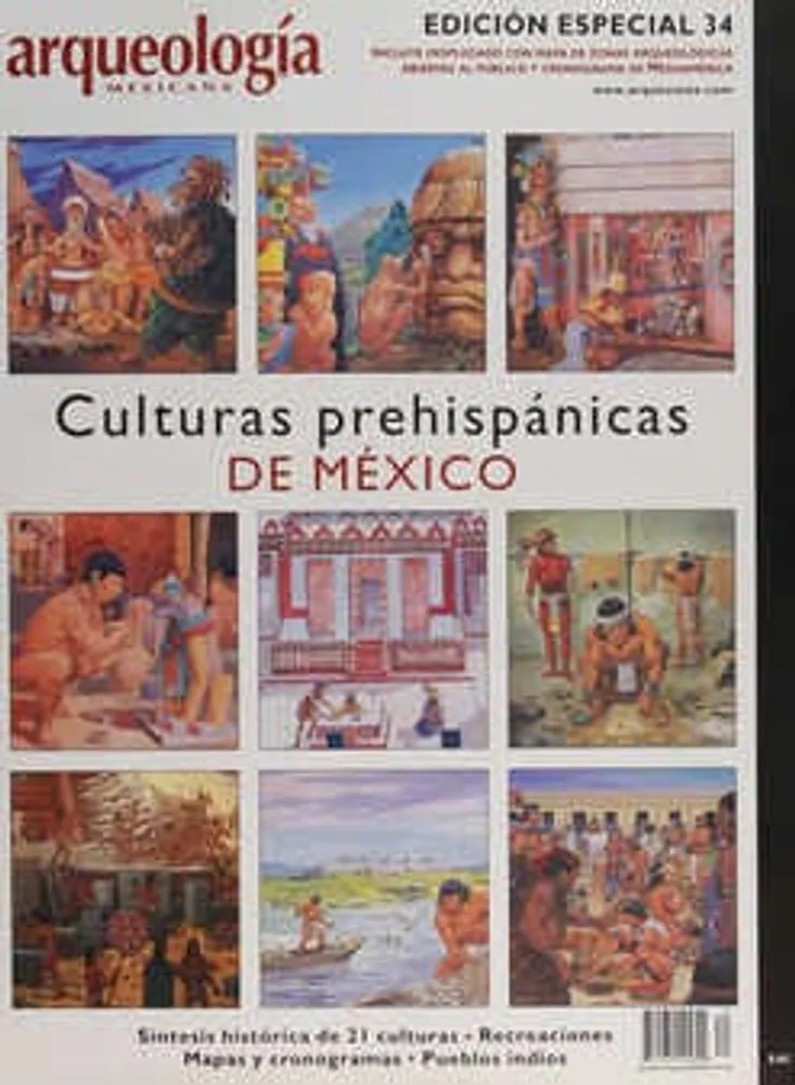 Arqueología Mexicana número 34, abril 2010 Edición especial, Culturas prehispánicas de México