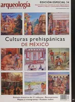 Arqueología Mexicana número 34, abril 2010 Edición especial, Culturas prehispánicas de México