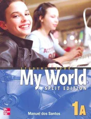 MY WORLD 1A STUDENT BOOK