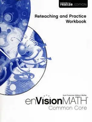 Envision Math 2015 common core Reteaching & Practice workbook Grade 1