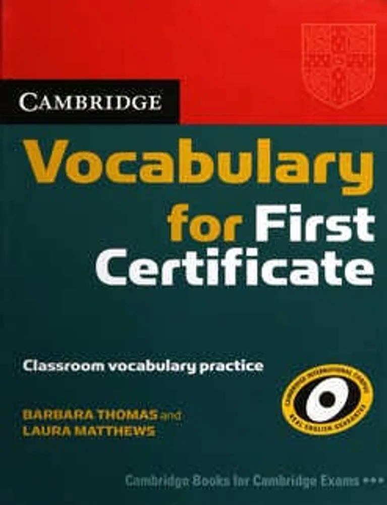 Cambridge Vocabulary for First Certificate
