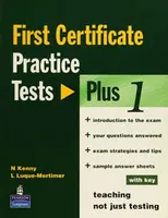 First Certificate Practice Tests Plus 1 with Key