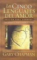 Los cinco lenguajes del amor para hombres