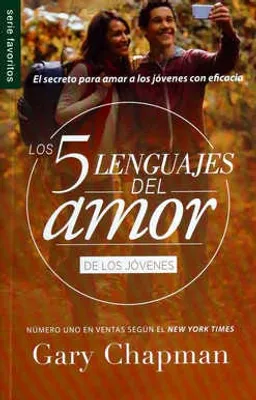 Los 5 lenguajes del amor de los jóvenes