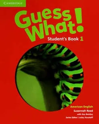 Guess What! Student's Book