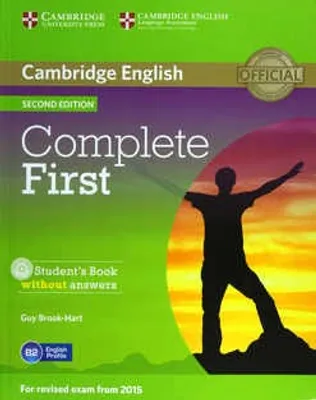 COMPLETE FIRST STUDENTS BOOK WITHOUT ANSWERS AND CD ROM