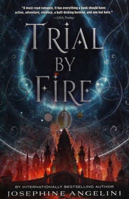 TRIAL BY FIRE