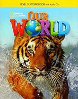 Our World 3 Workbook + Workbook Audio Cd