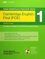 Exam essentials practice tests Cambridge English: First (FCE) 1 without key