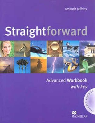 STRAIGHT FORWARD ADVANCED WORKBOOK WITH KEY