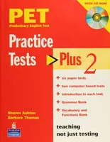 PET PRACTICE TESTS PLUS 2  WITH CD ROM