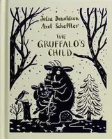 THE GRUFFALOS CHILD