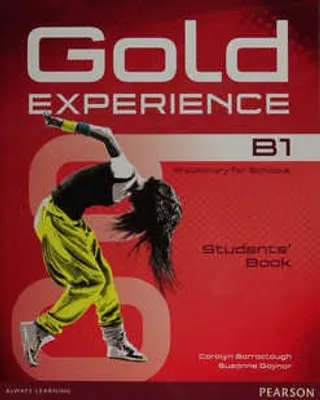 Gold Experience B1 Preliminary for Schools Students' Book
