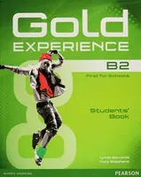 Gold Experience B2 Student’s Book First For Schools + CD