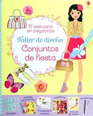 Conjuntos de fiesta : Taller de diseño. El vestuario en pegatinas (contiene plantillas, pegatinas, calcomanías, papeles estampados, manual y rotuladores)