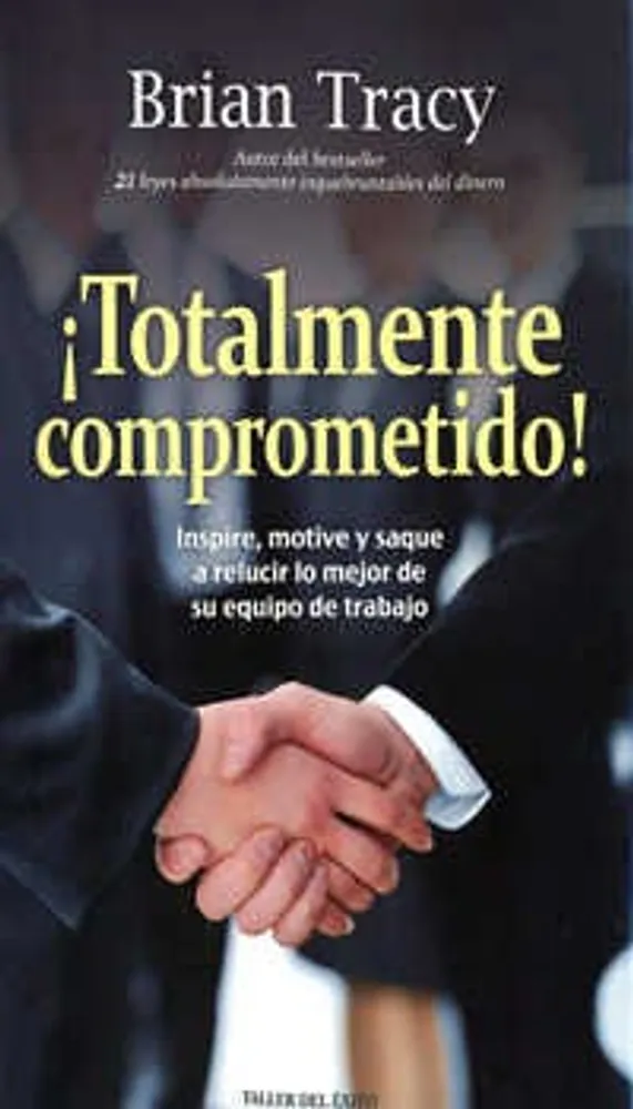 ¡Totalmente comprometido!